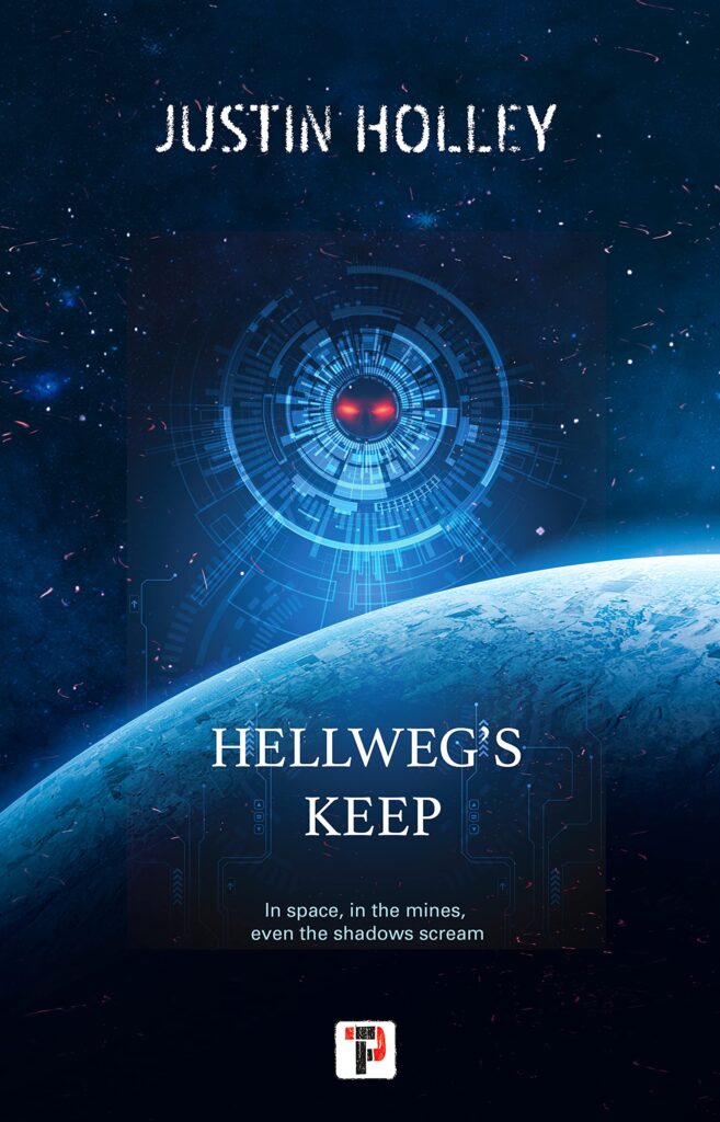tbm horror - scifi - Hellweg's keep by Justin Holley